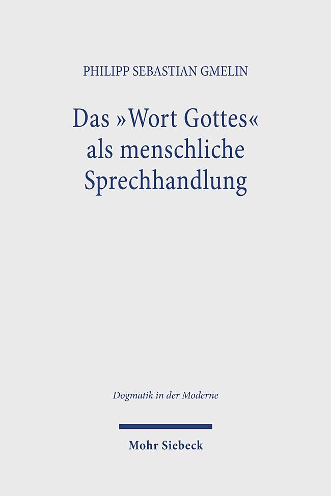 Das ,Wort Gottes' als menschliche Sprechhandlung