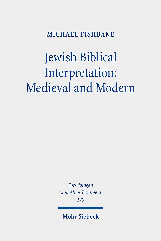 Jewish Biblical Interpretation: Medieval and Modern