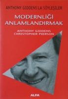 Modernligi Anlamlandirmak