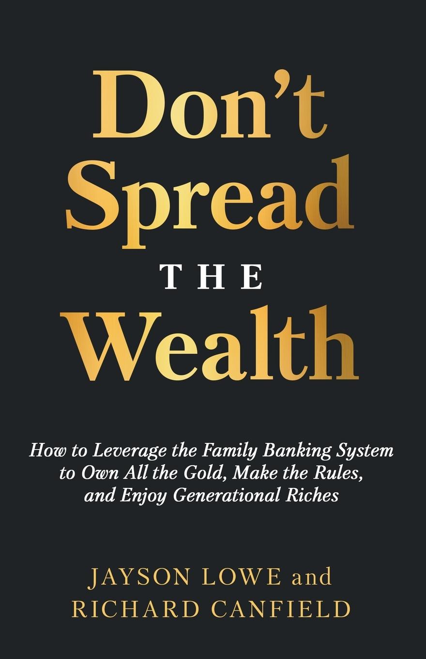 Don't Spread the Wealth