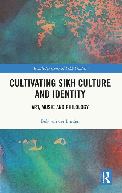 Cultivating Sikh Culture and Identity