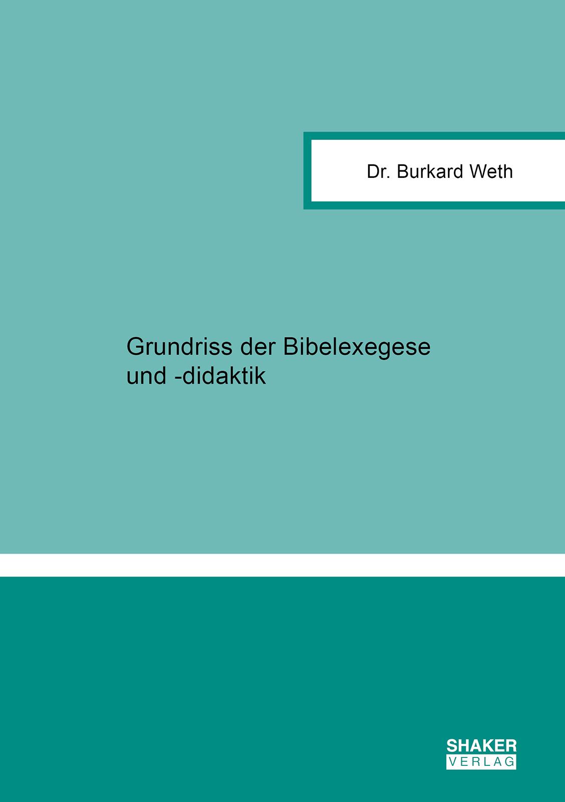 Grundriss der Bibelexegese und -didaktik