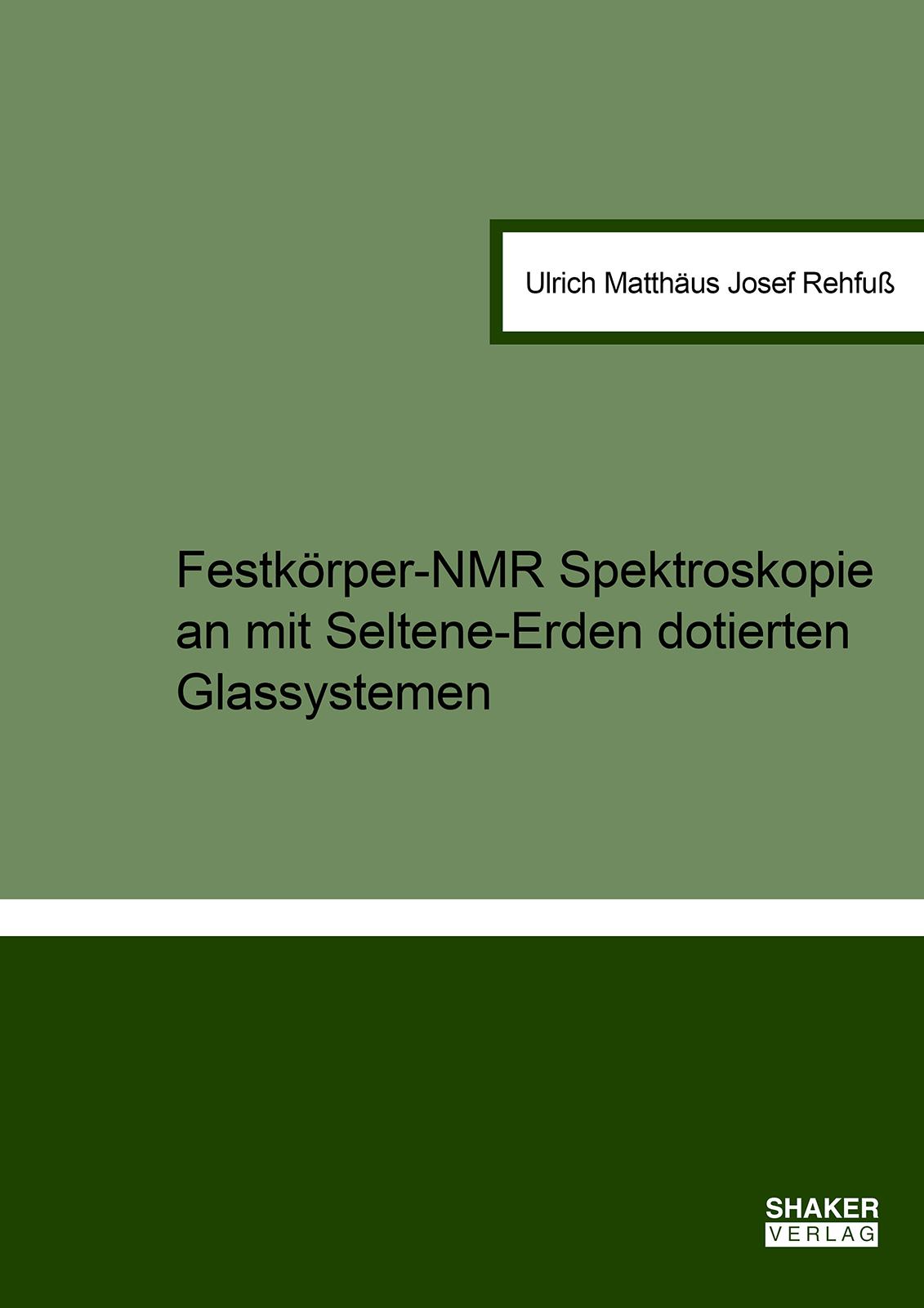 Festkörper-NMR Spektroskopie an mit Seltene-Erden dotierten Glassystemen