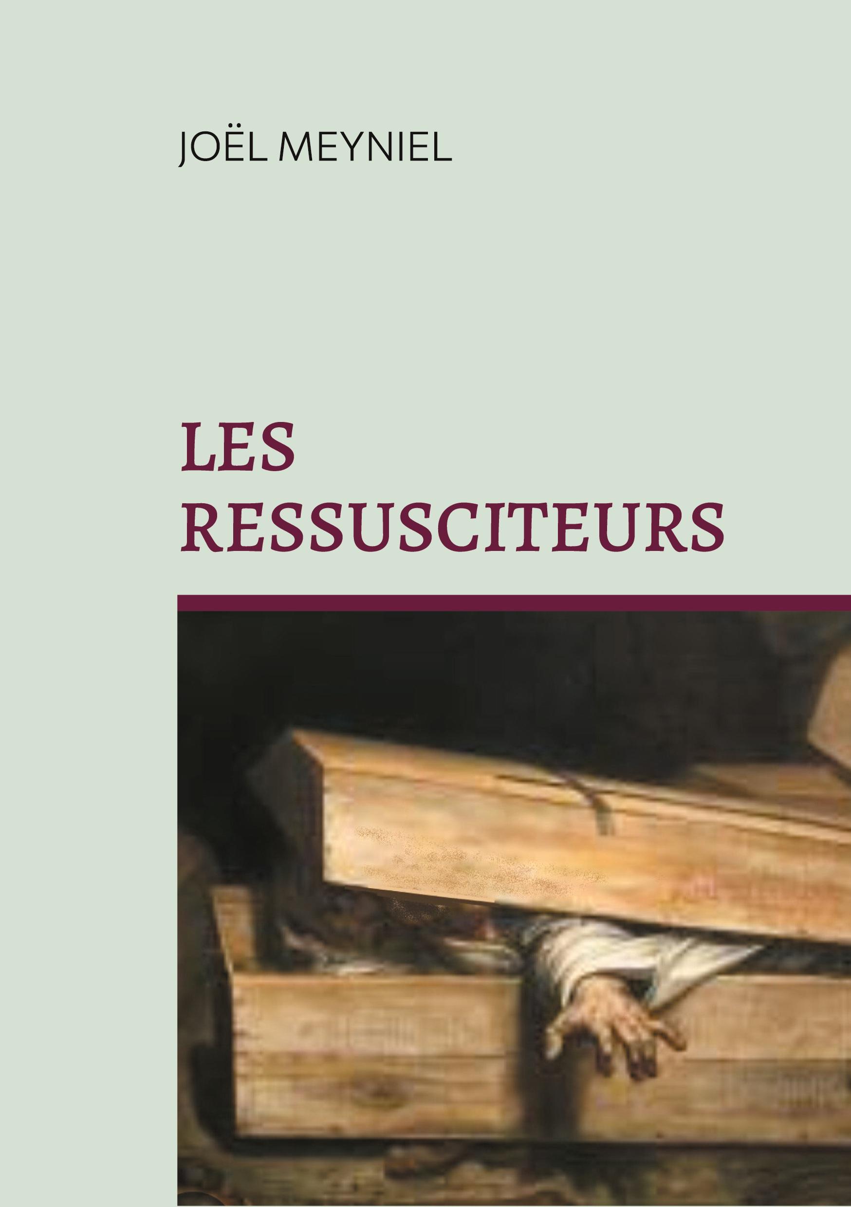 Les ressusciteurs