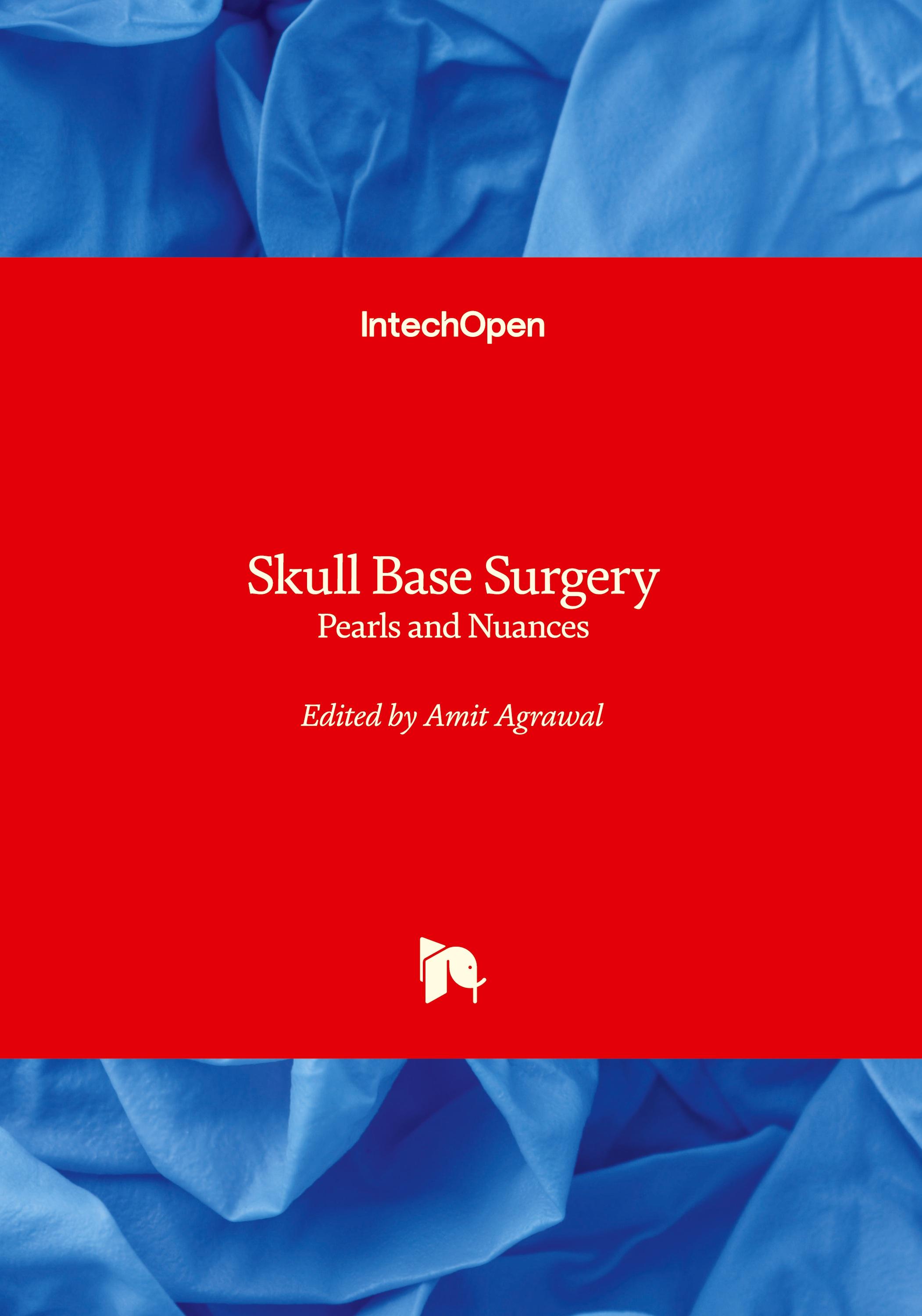 Skull Base Surgery - Pearls and Nuances