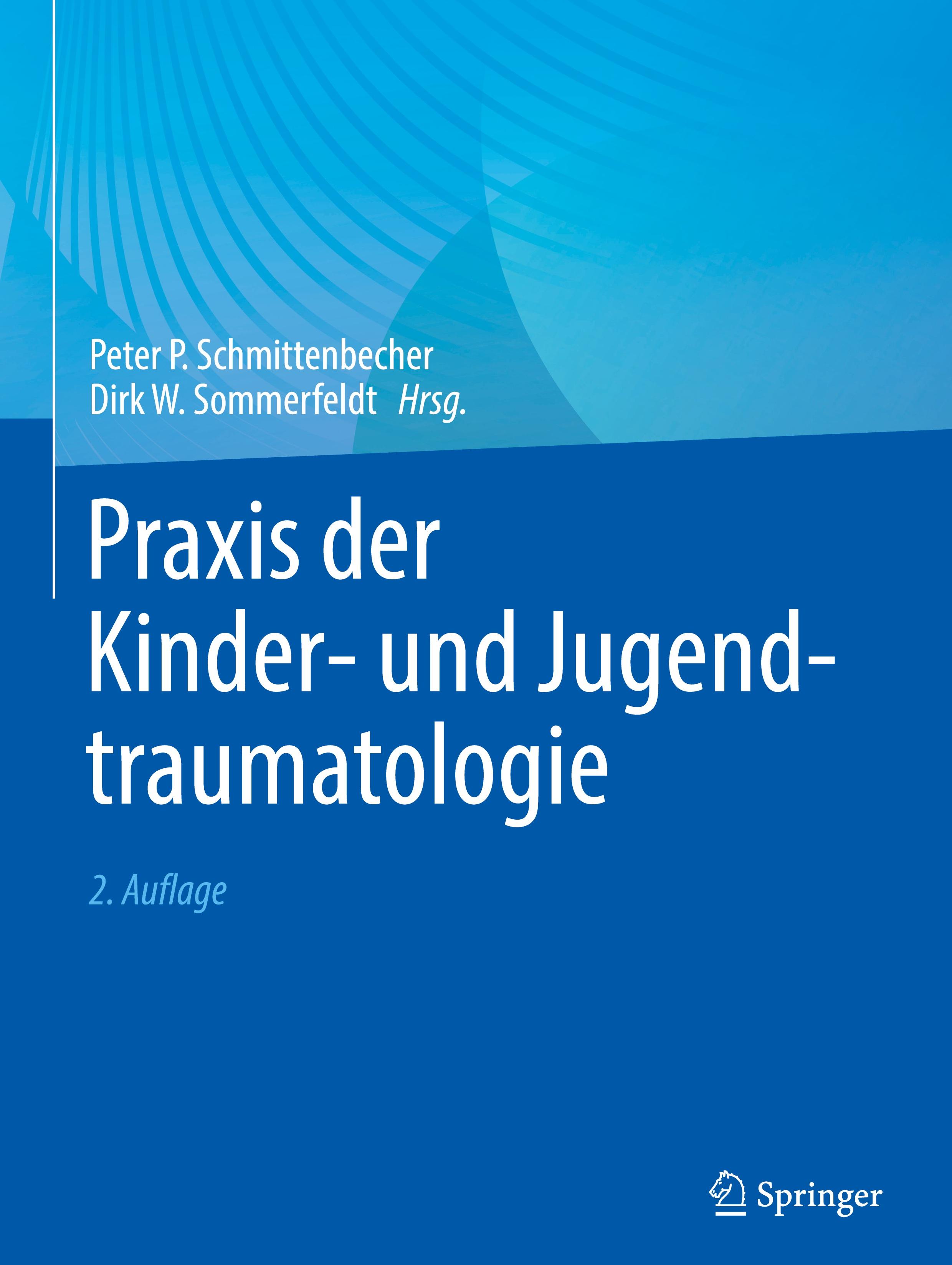 Praxis der Kinder- und Jugendtraumatologie