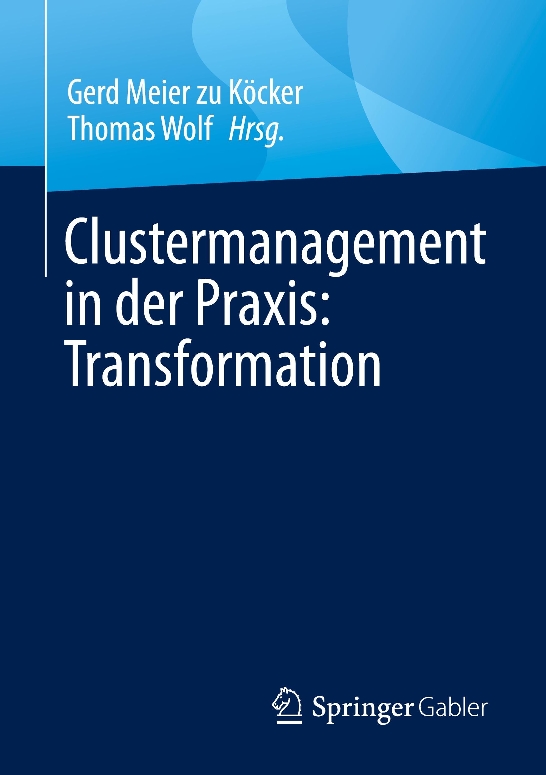 Clustermanagement in der Praxis: Transformation