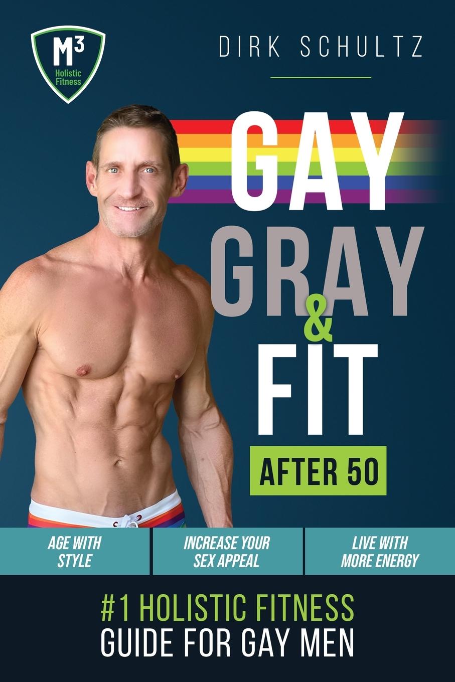 Gay, Gray, & Fit after 50