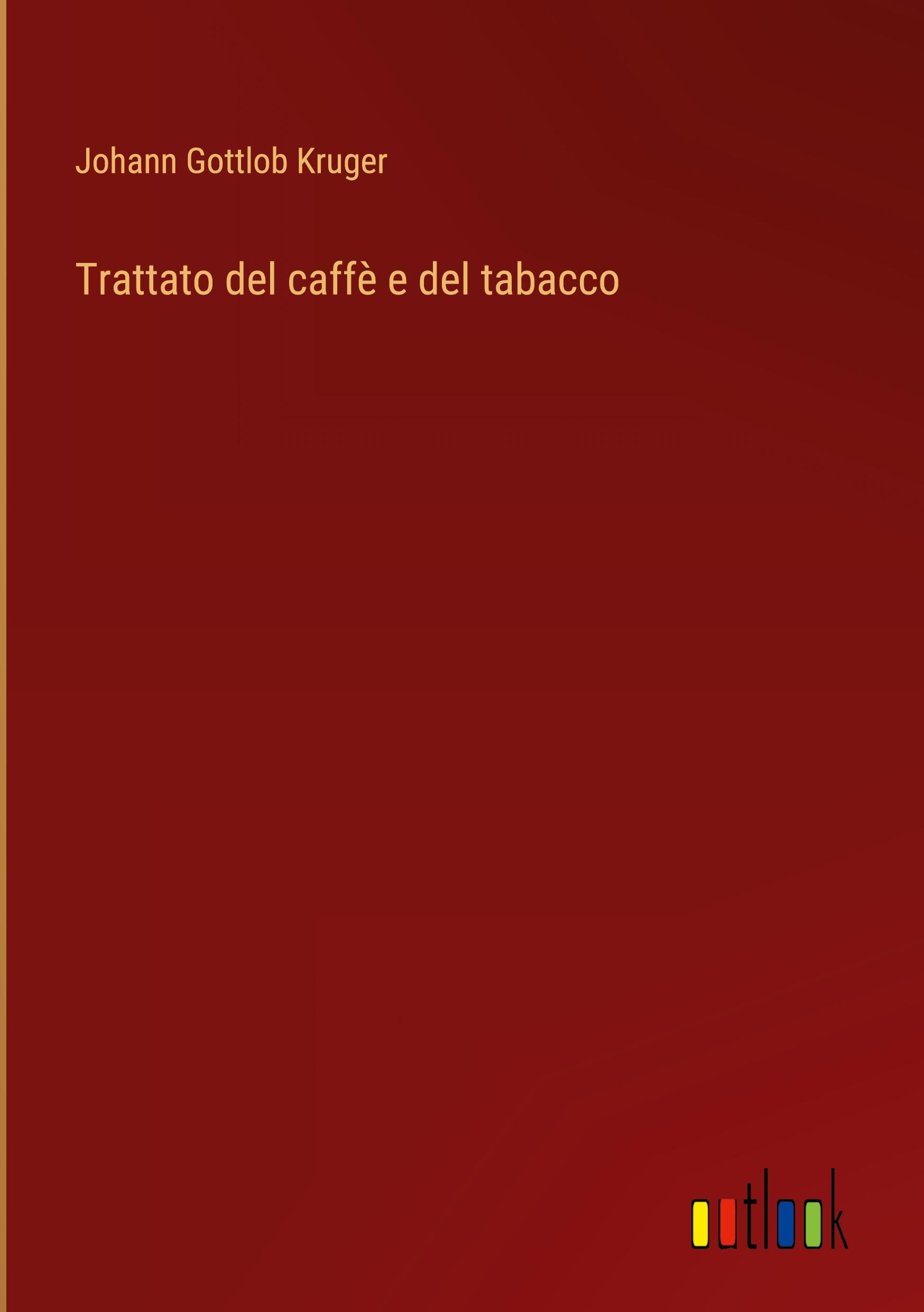 Trattato del caffè e del tabacco