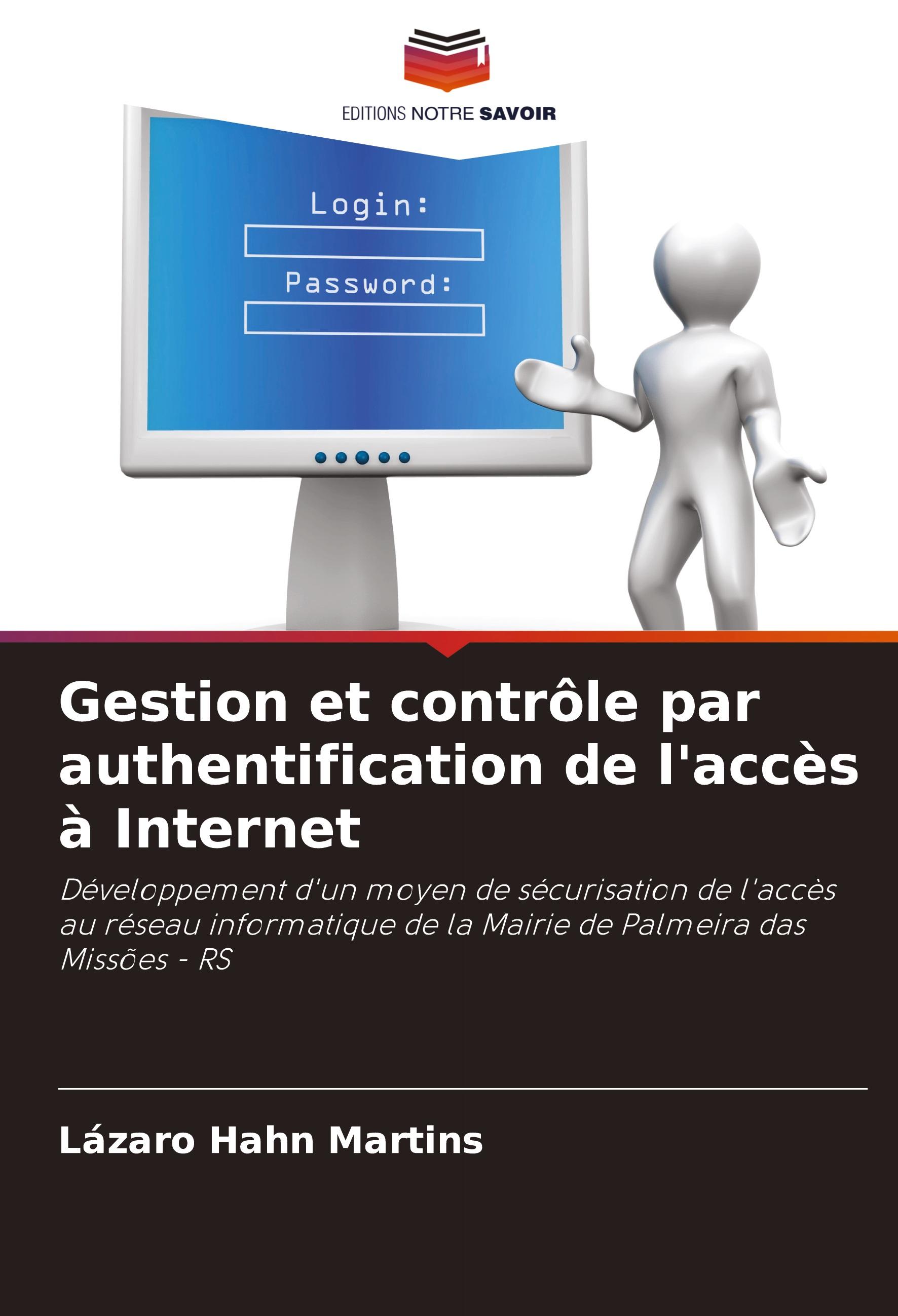 Gestion et contrôle par authentification de l'accès à Internet