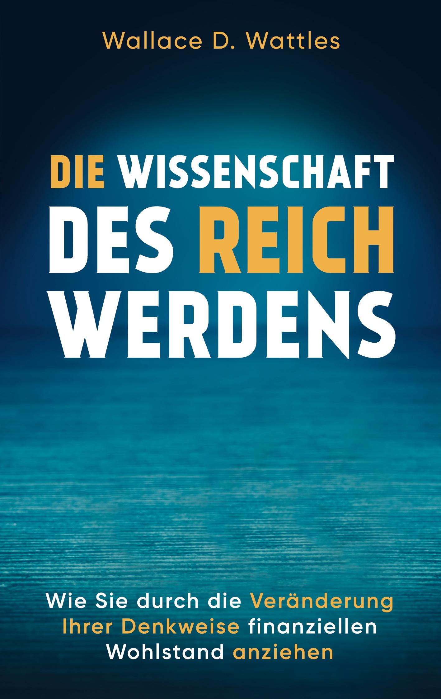 Die Wissenschaft des Reichwerdens