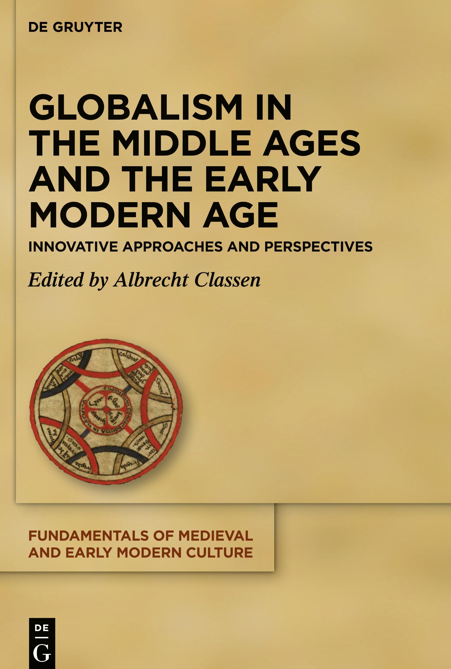 Globalism in the Middle Ages and the Early Modern Age