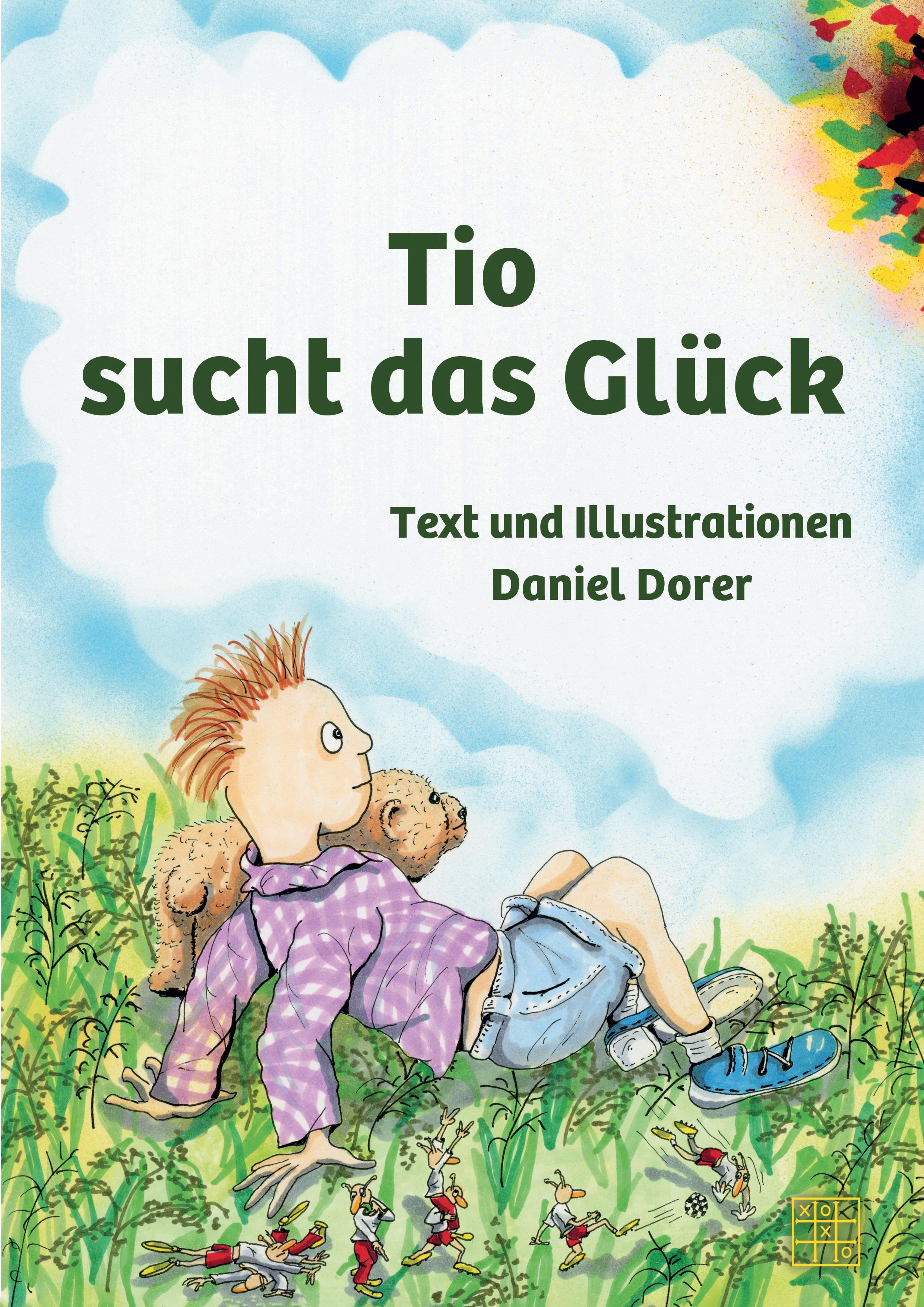 Tio sucht das Glück