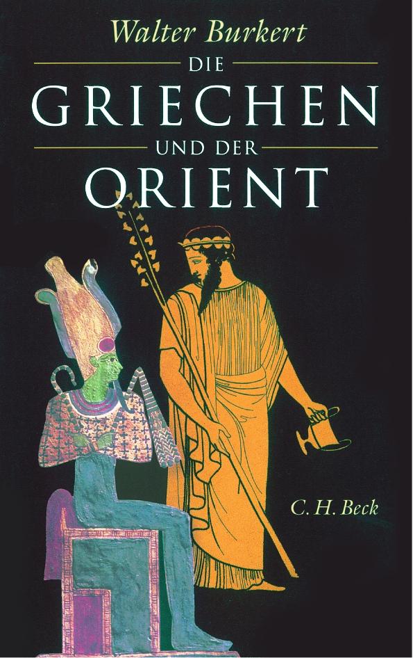 Die Griechen und der Orient