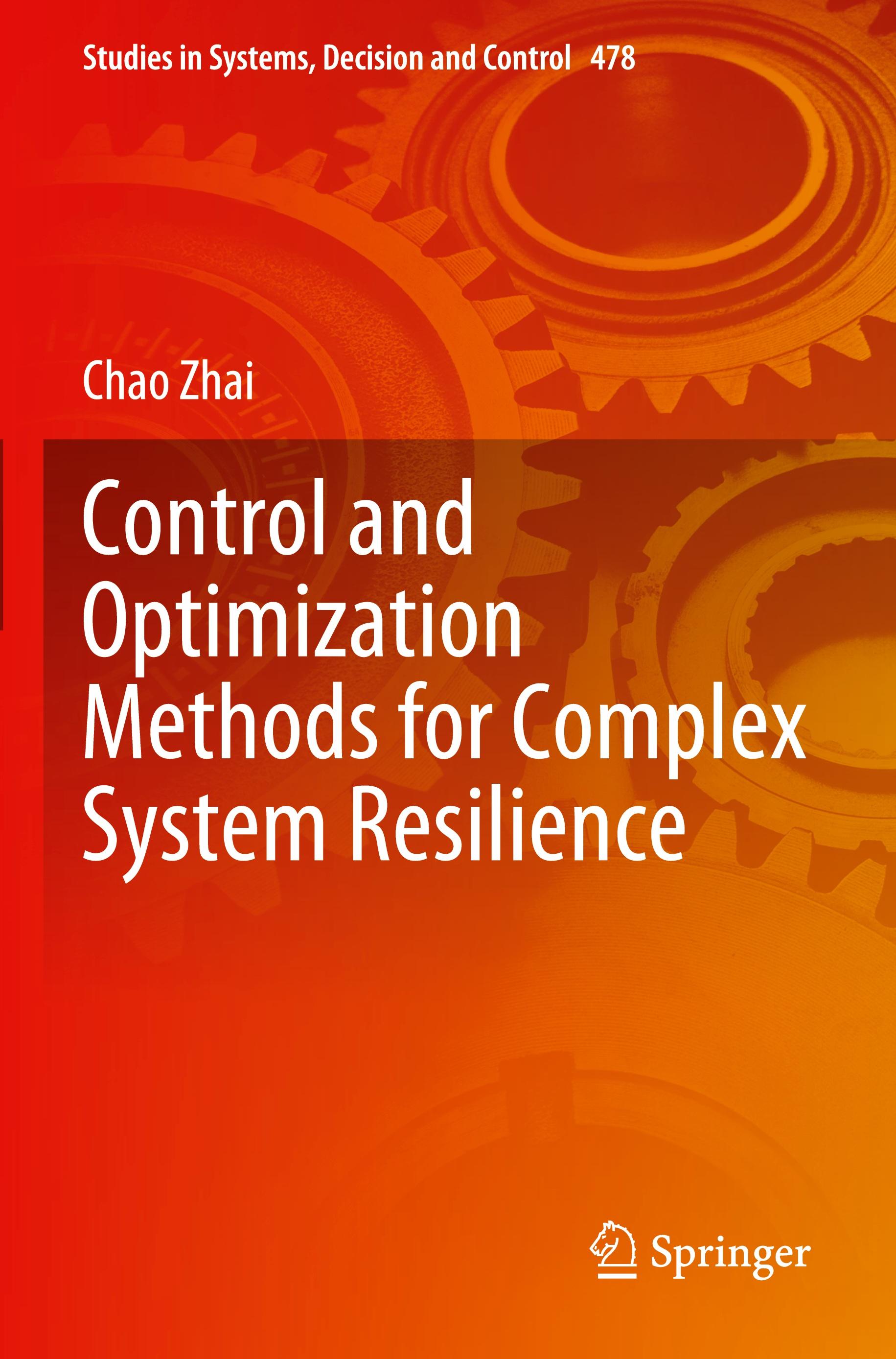 Control and Optimization Methods for Complex System Resilience