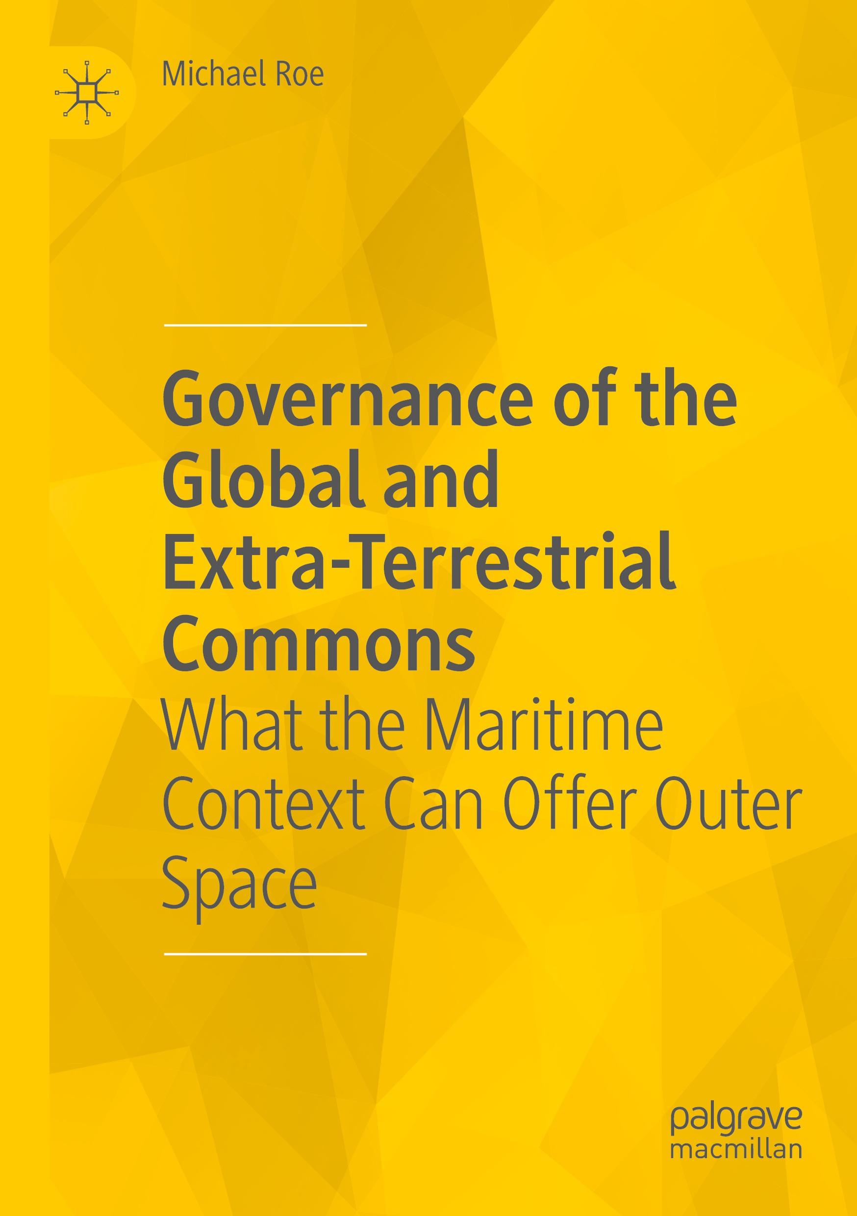 Governance of the Global and Extra-Terrestrial Commons