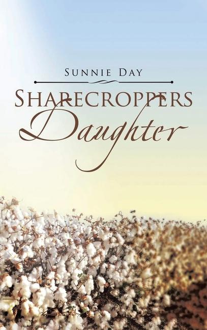 Sharecroppers Daughter