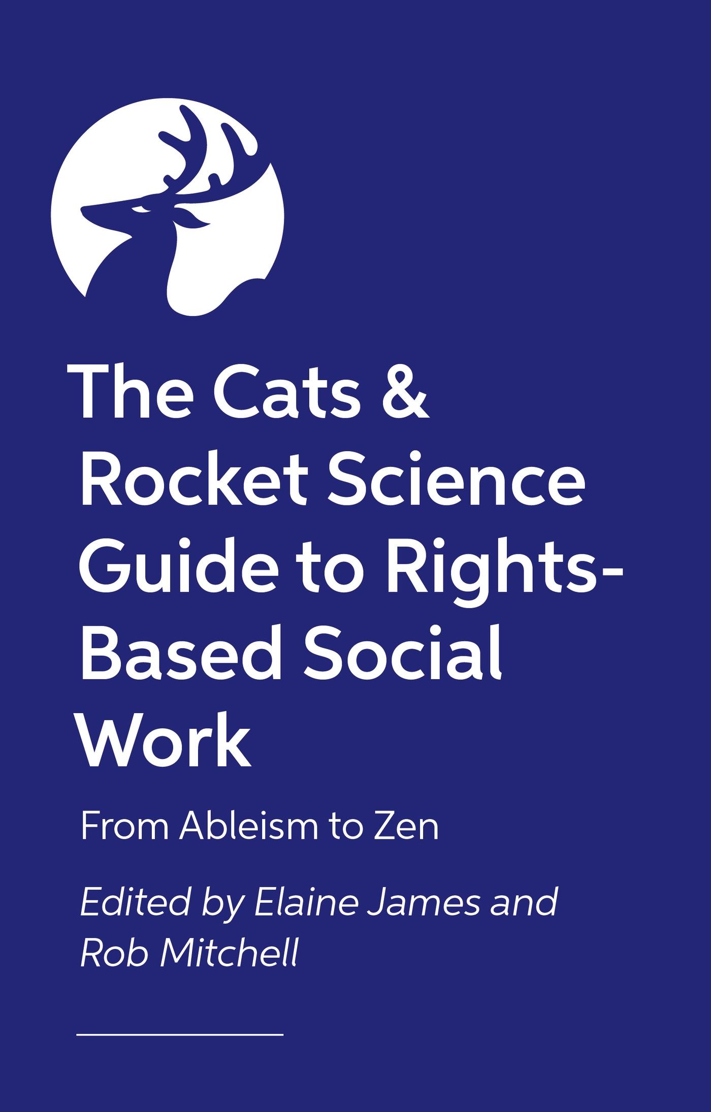 The Cats and Rocket Science Guide to Rights-Based Social Work