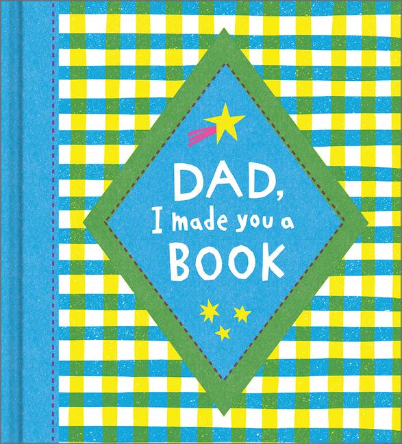 Dad, I Made You a Book