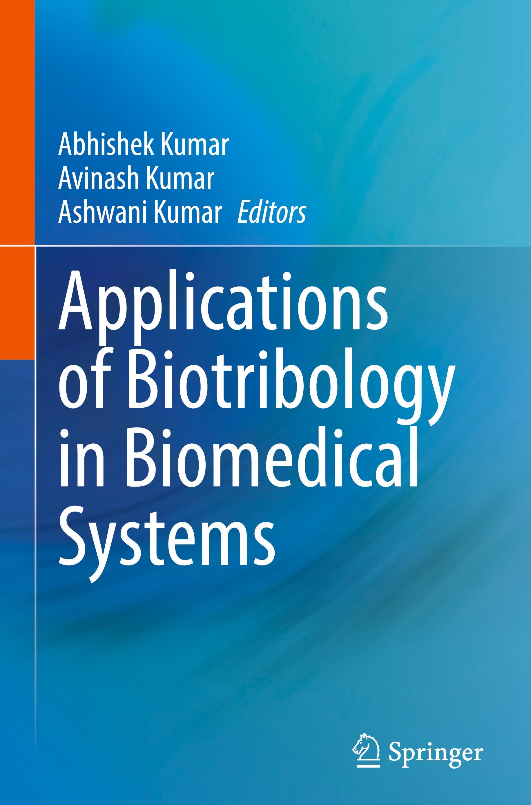 Applications of Biotribology in Biomedical Systems