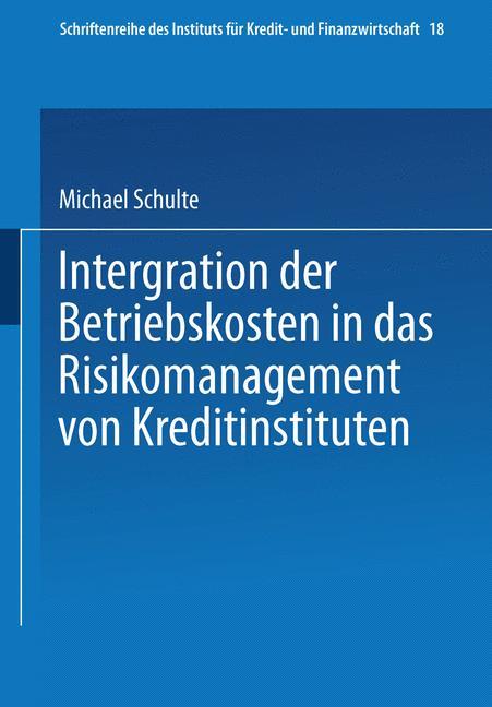 Integration der Betriebskosten in das Risikomanagement von Kreditinstituten