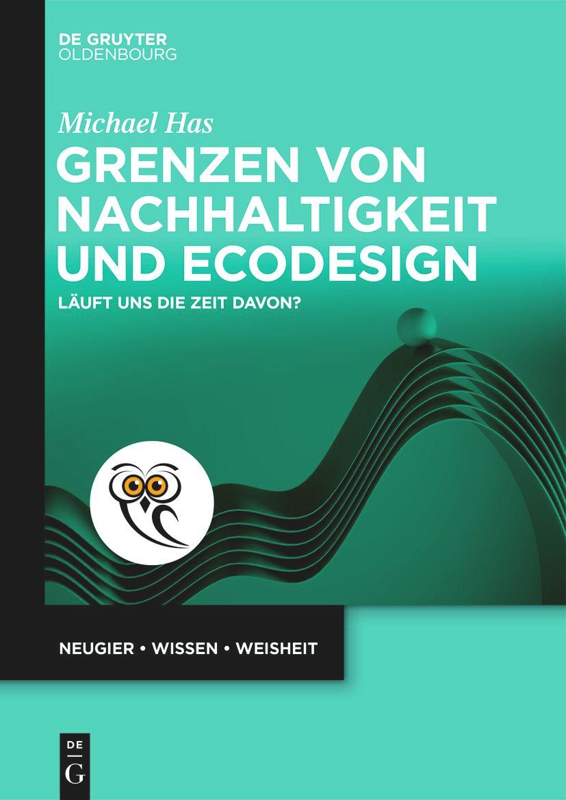 Grenzen von Nachhaltigkeit und Ecodesign