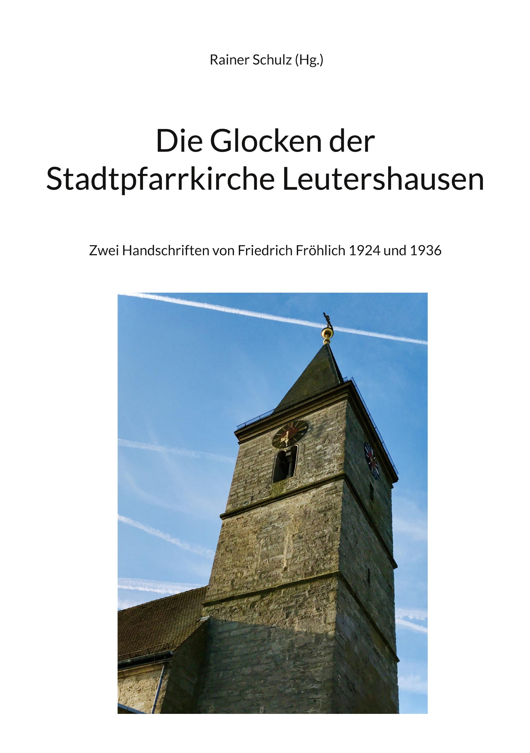 Die Glocken der Stadtpfarrkirche Leutershausen