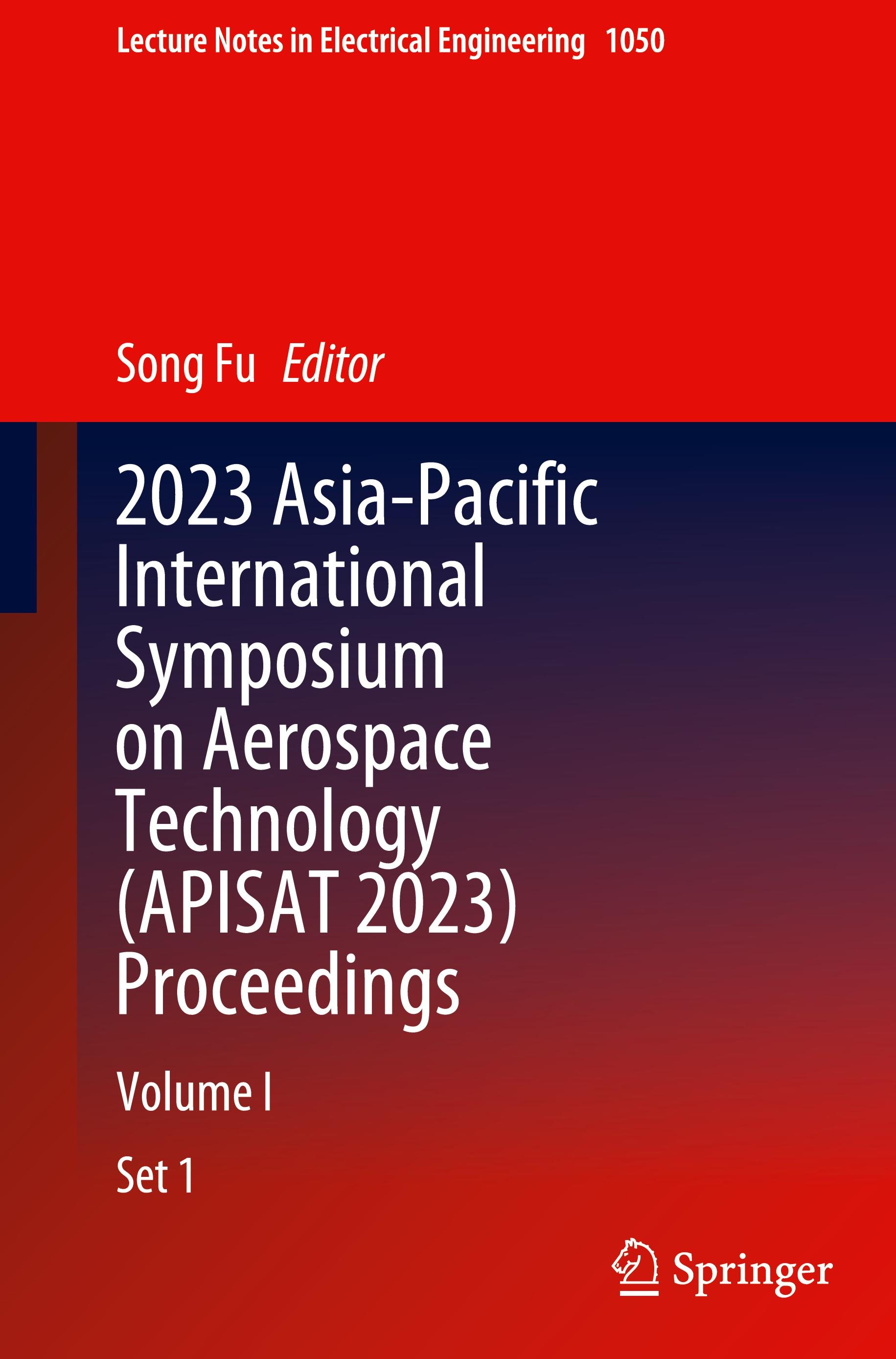 2023 Asia-Pacific International Symposium on Aerospace Technology (APISAT 2023) Proceedings