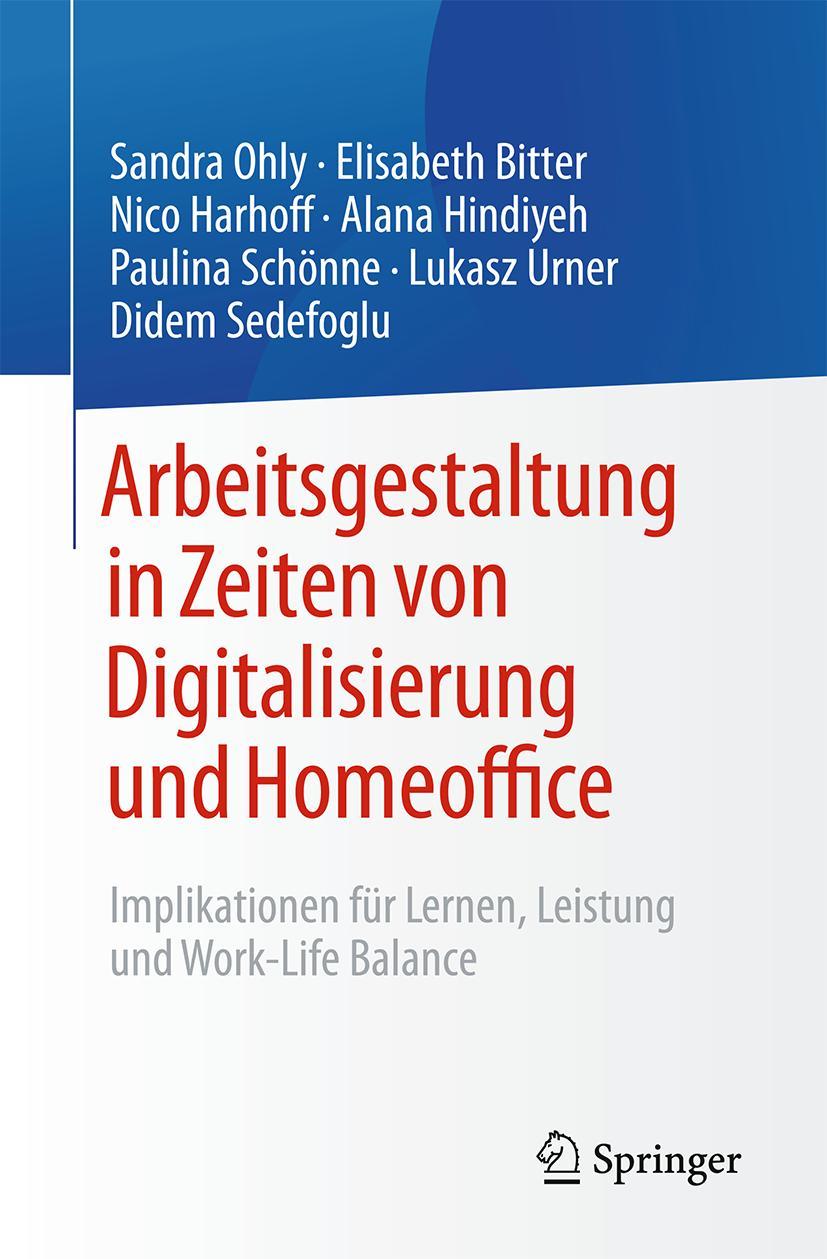 Arbeitsgestaltung in Zeiten von Digitalisierung und Homeoffice