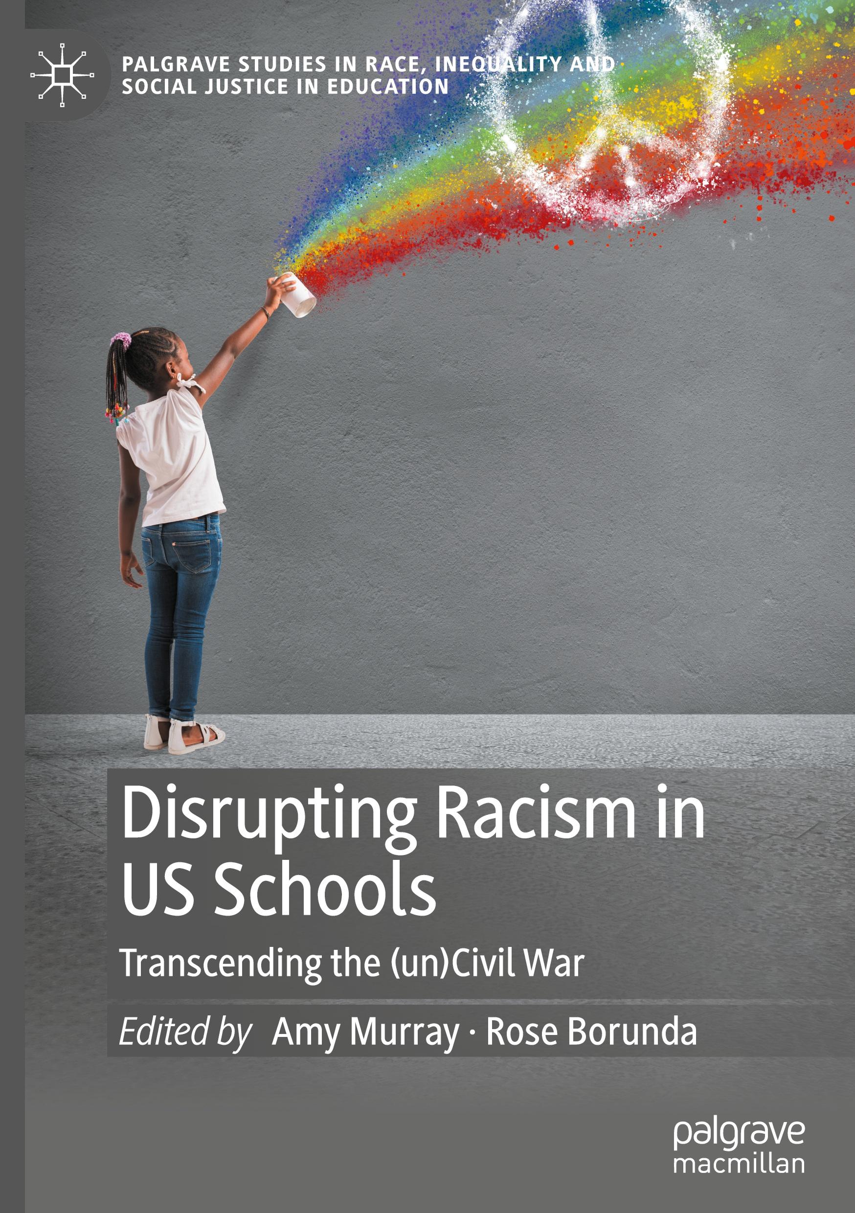 Disrupting Racism in US Schools