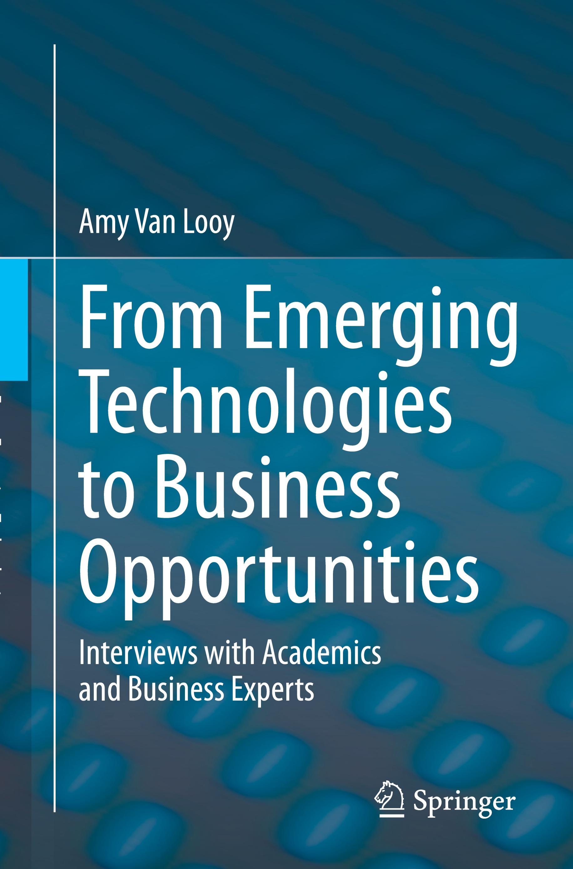 From Emerging Technologies to Business Opportunities