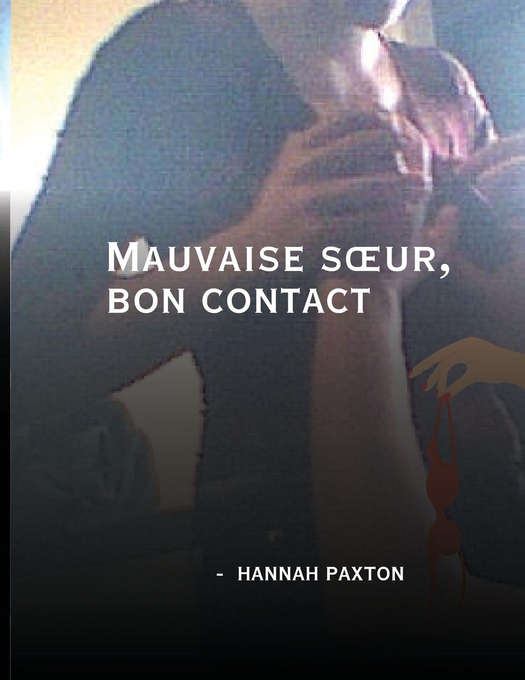 Mauvaise s¿ur, bon contact