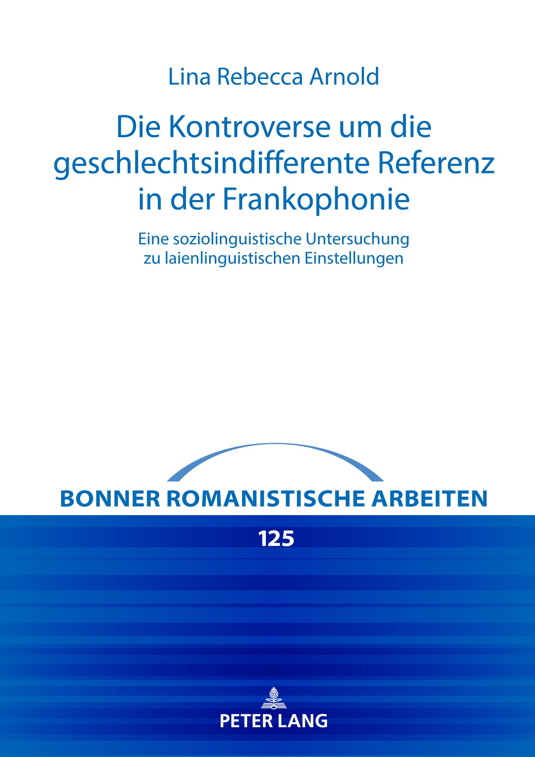 Die Kontroverse um die geschlechtsindifferente Referenz in der Frankophonie