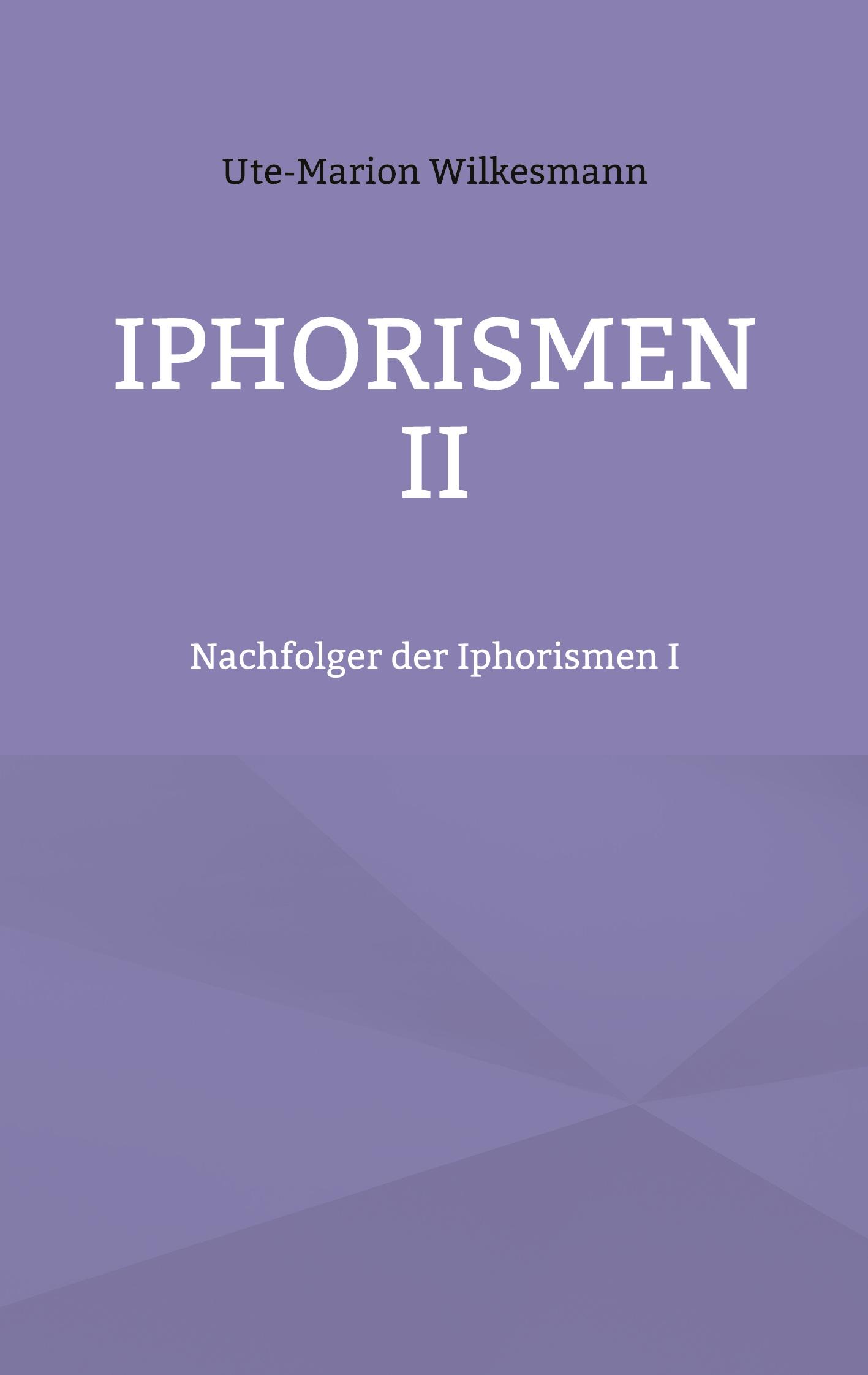 Iphorismen II