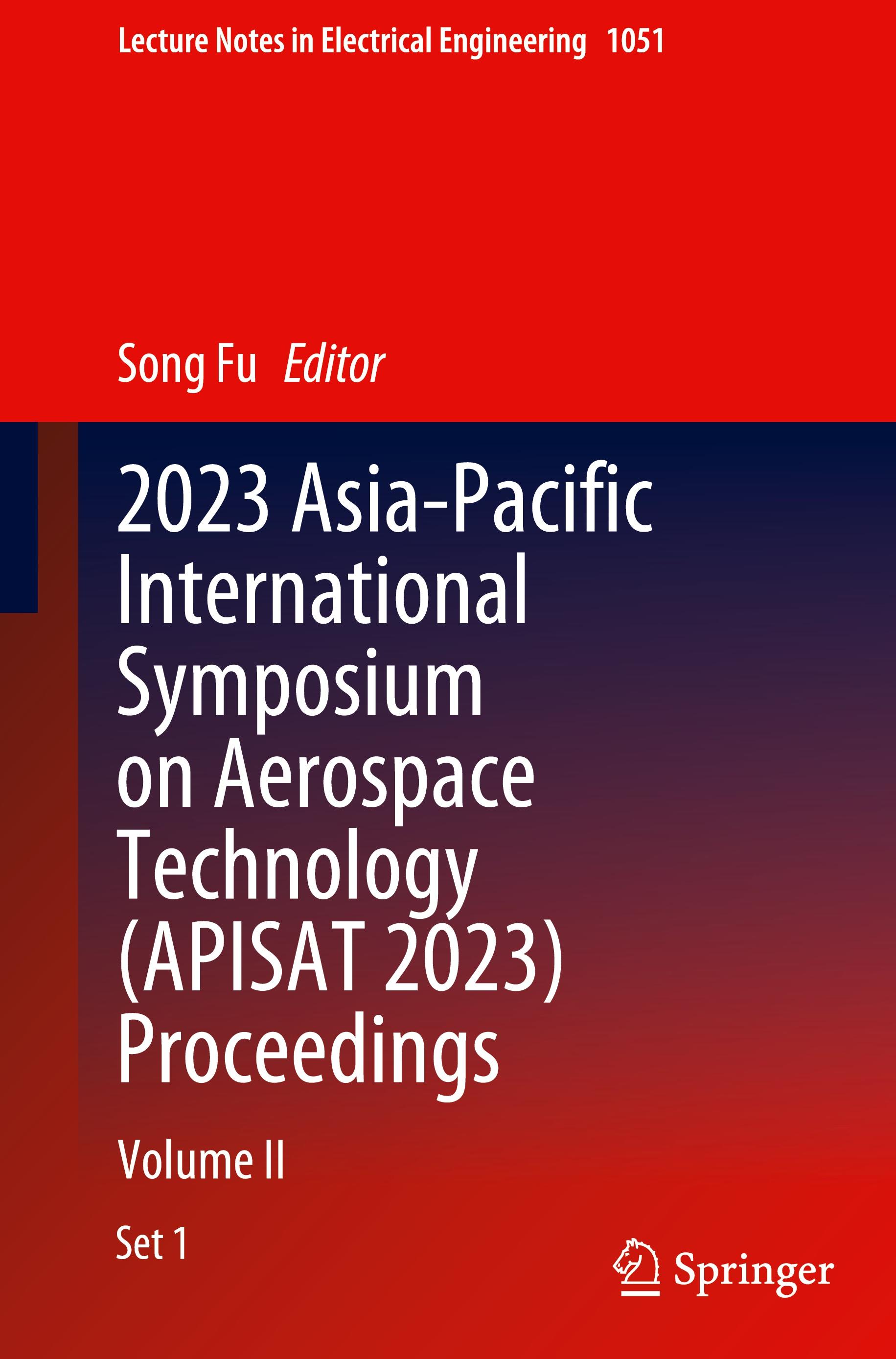 2023 Asia-Pacific International Symposium on Aerospace Technology (APISAT 2023) Proceedings