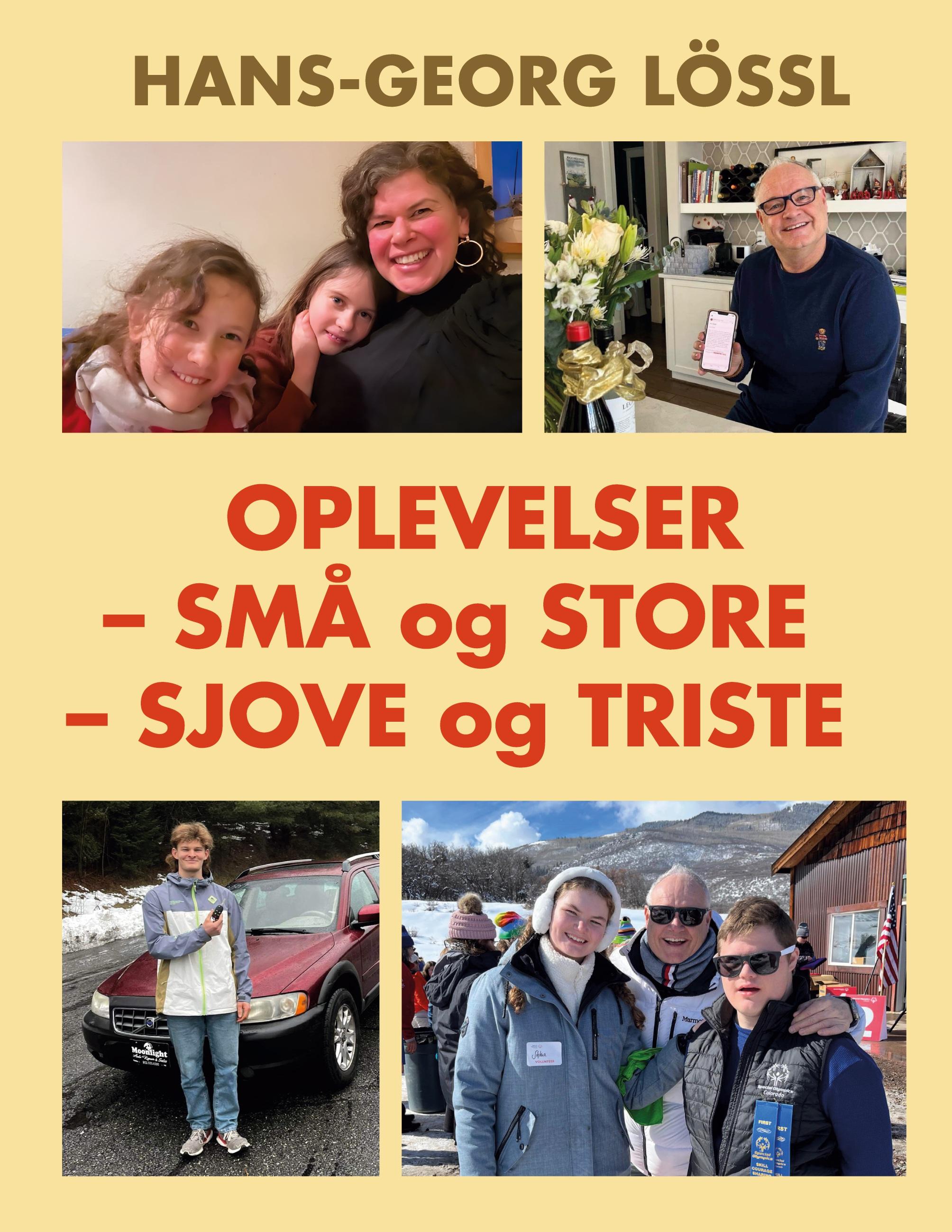 Oplevelser ¿ små og store ¿ sjove og triste