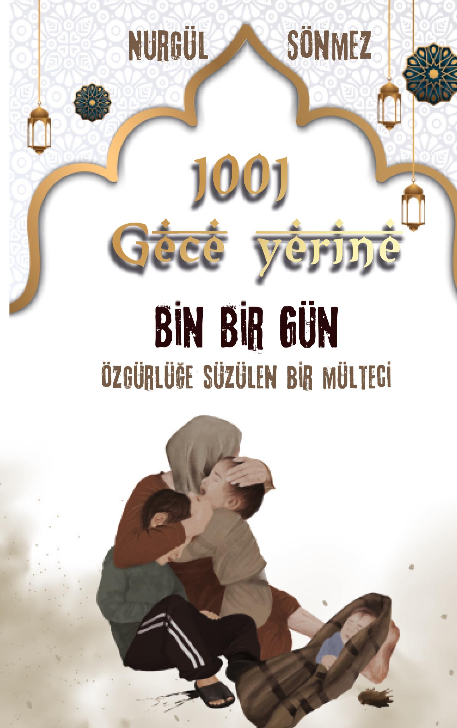 1001 GECE yerine 1001 GÜN