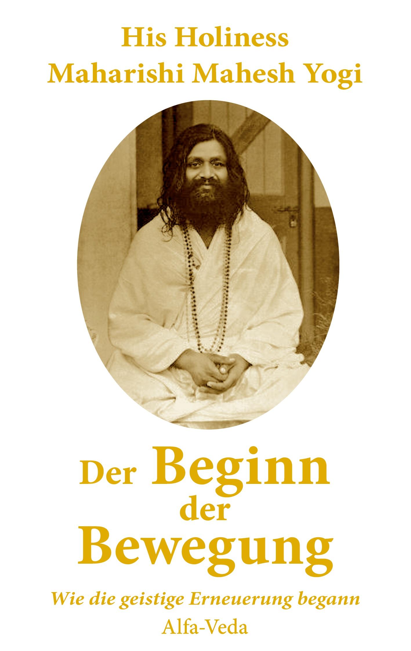 Der Beginn der Bewegung