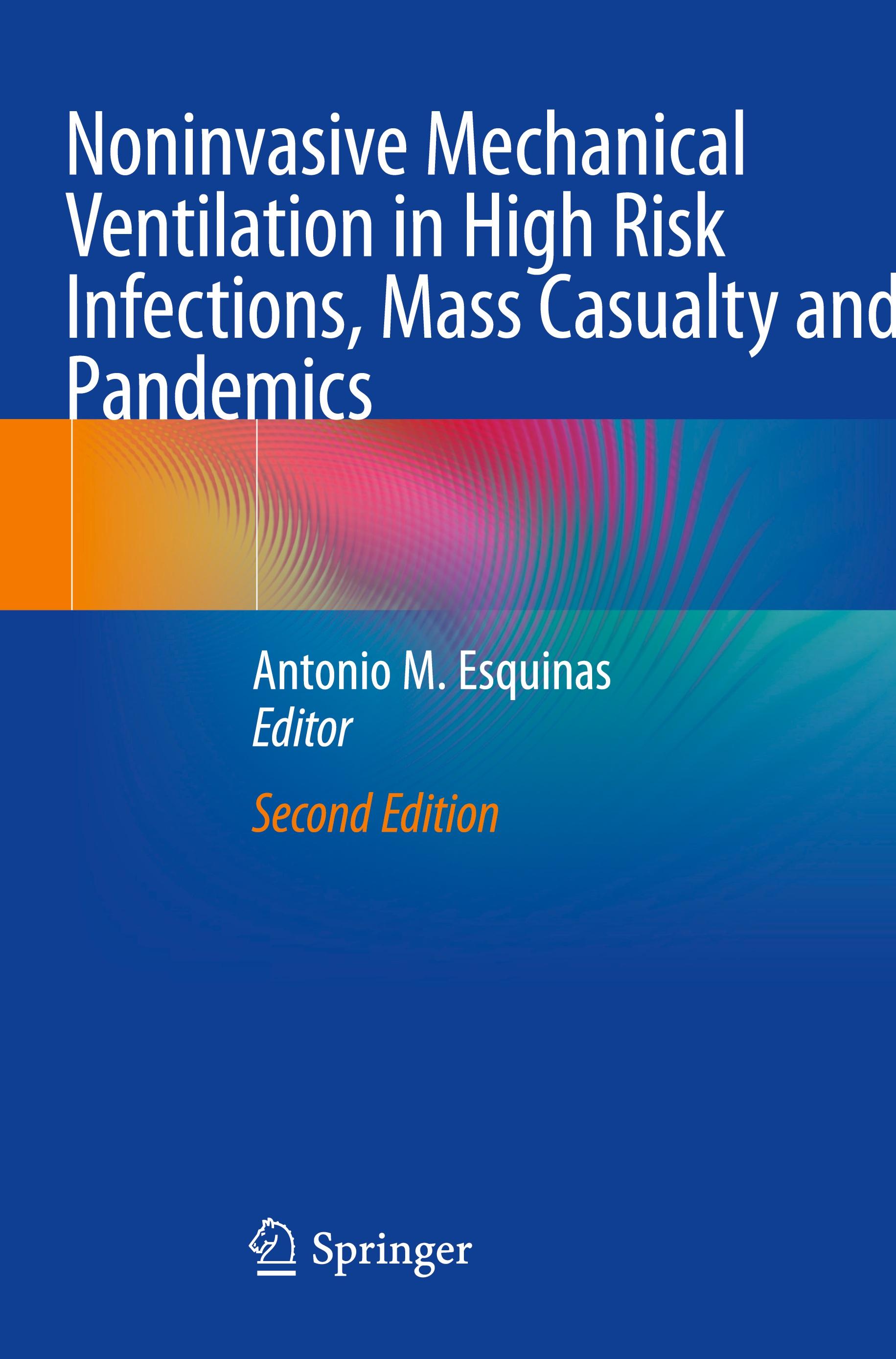 Noninvasive Mechanical Ventilation in High Risk Infections, Mass Casualty and Pandemics