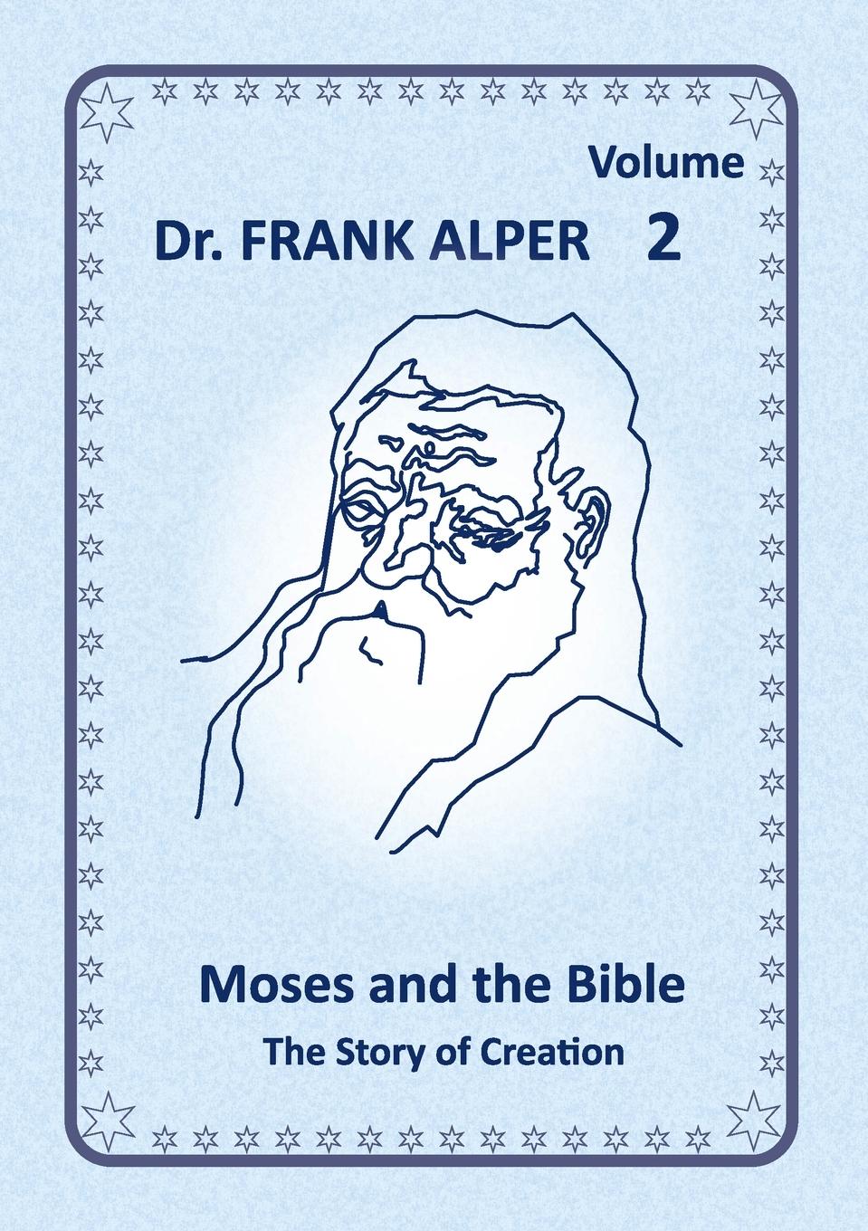 Moses and the Bible, Volume 2