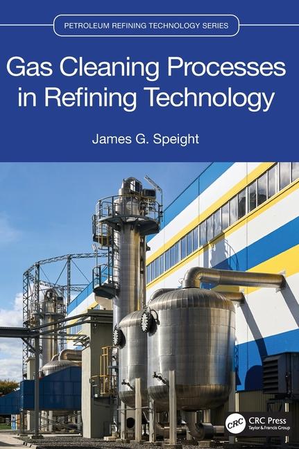 Gas Cleaning Processes in Refining Technology