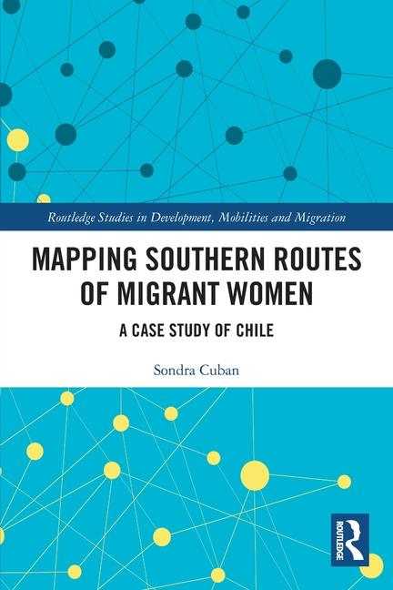 Mapping Southern Routes of Migrant Women