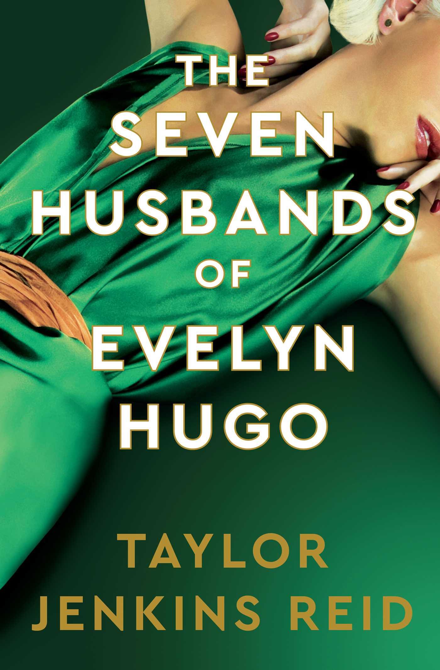 The Seven Husbands of Evelyn Hugo: Deluxe Edition Hardback