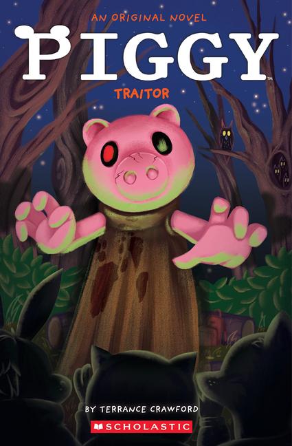 Piggy: Traitor