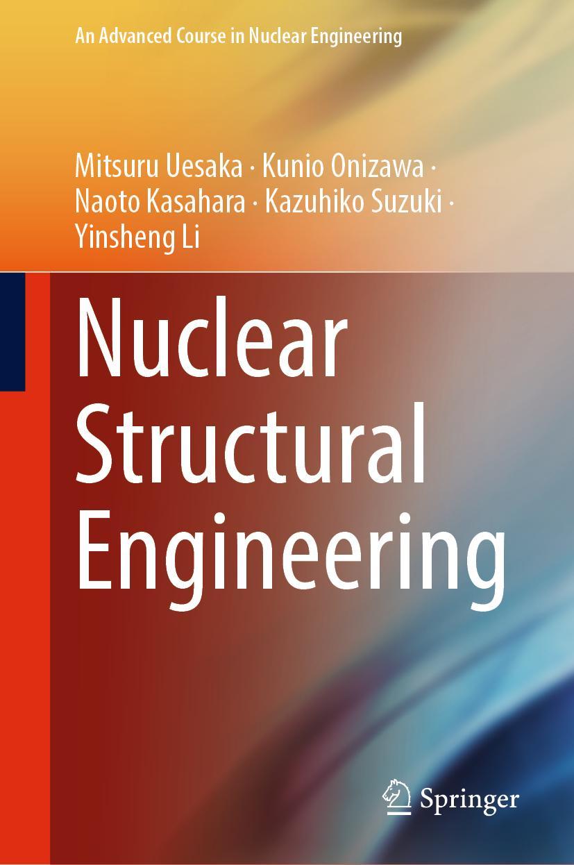 Nuclear Structural Engineering