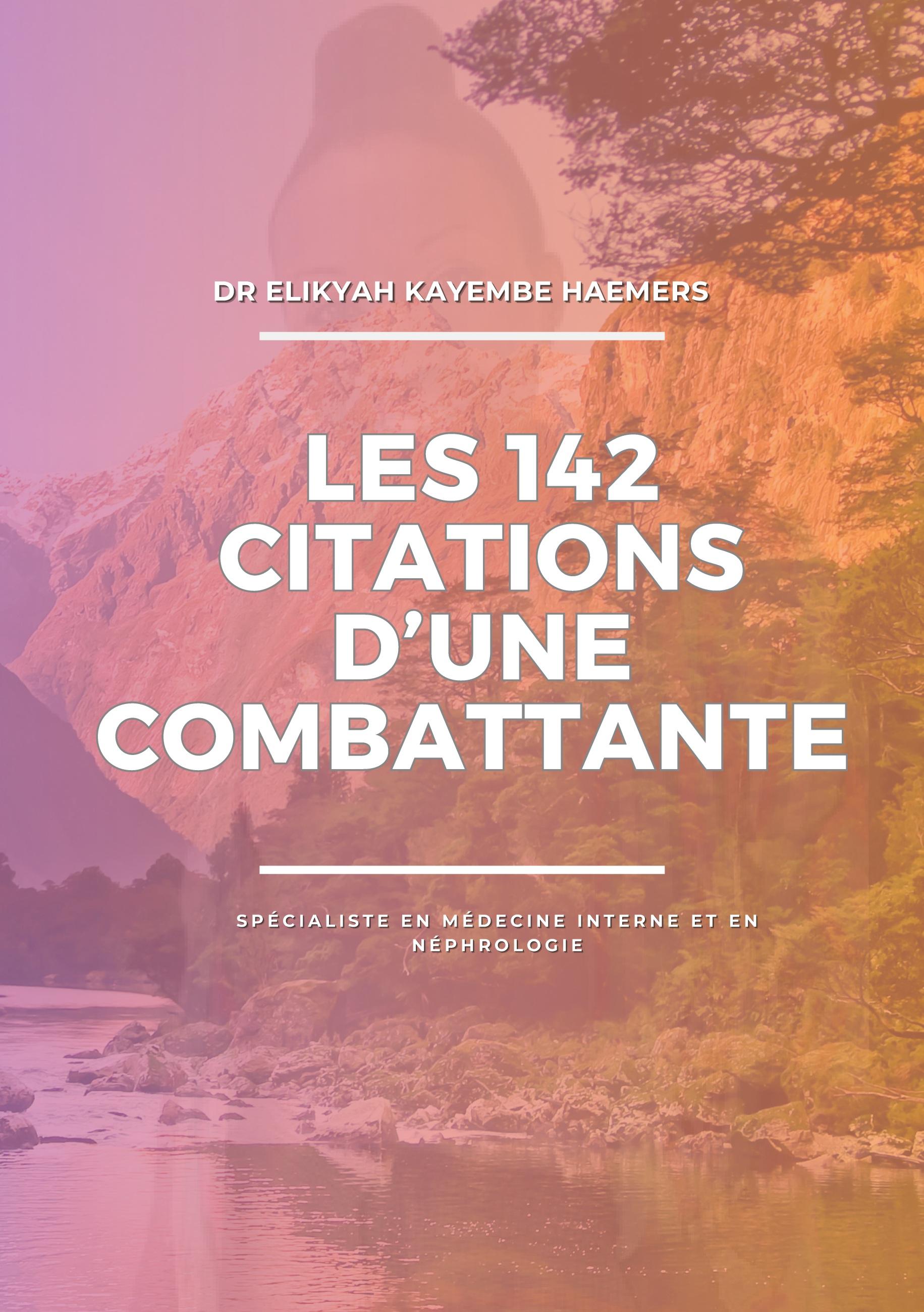 Les 142 citations d'une combattante