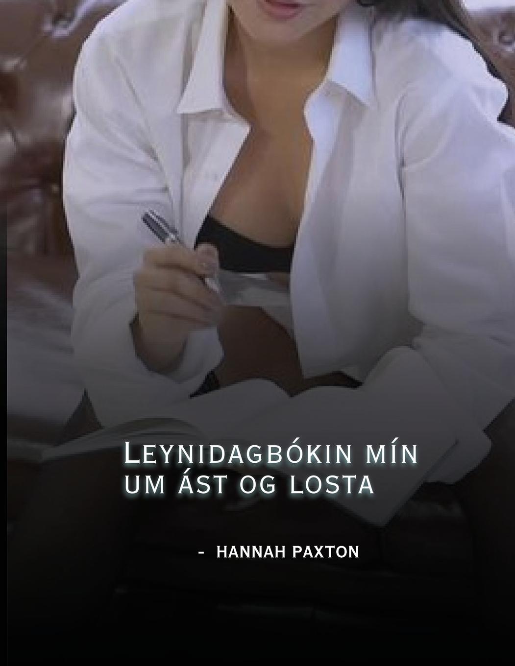 Leynidagbókin mín um ást og losta