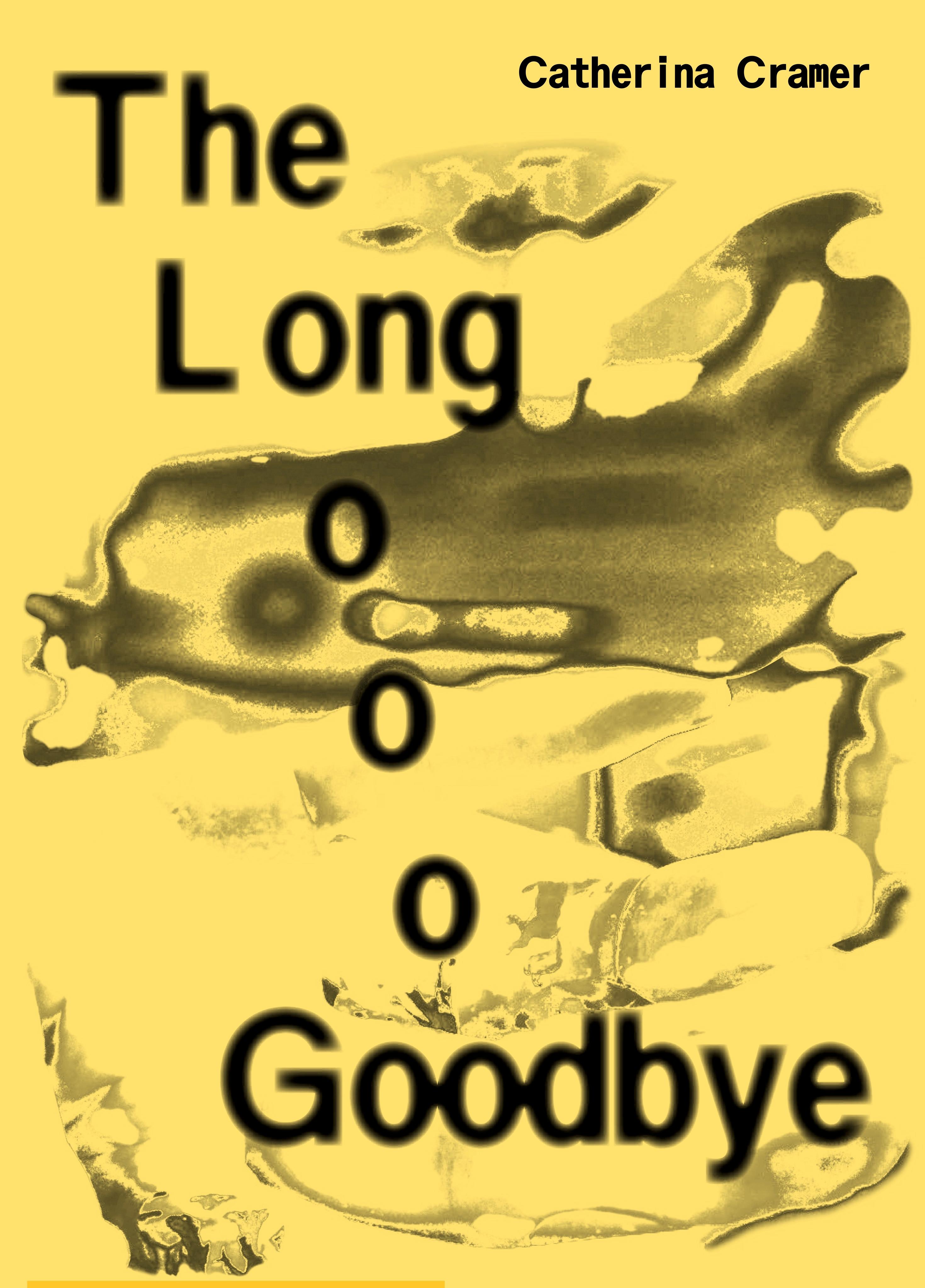 Catherina Cramer. The Long Goobye