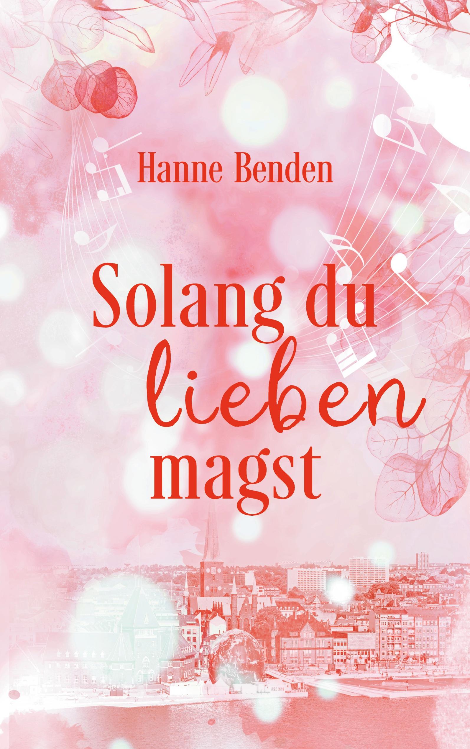 Solang du lieben magst