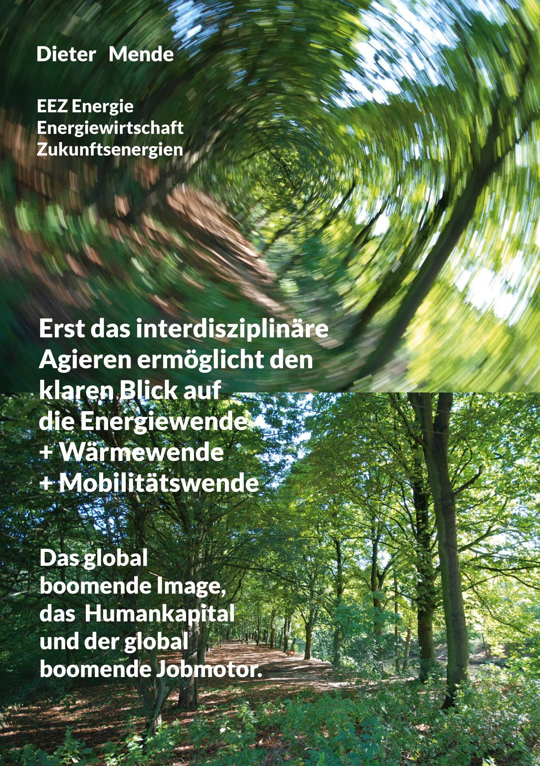 Erst das interdisziplinäre Agieren ermöglicht den klaren Blick auf die Energiewende + Wärmewende + Mobilitätswende